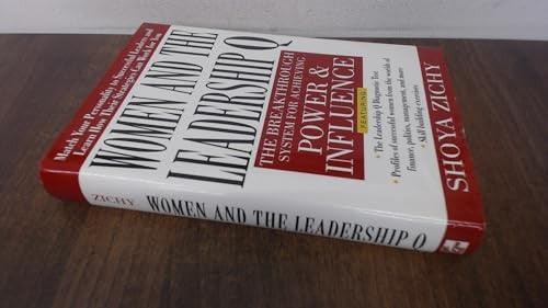 Women and the Leadership Q: Revealing the Four Paths to Influence and Power