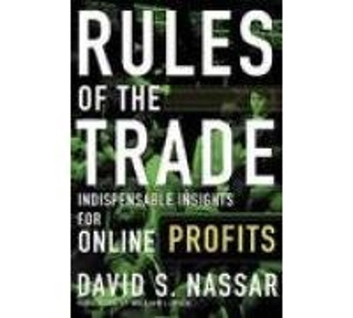 Rules of The Trade: Indispensable Insights for Online Profits