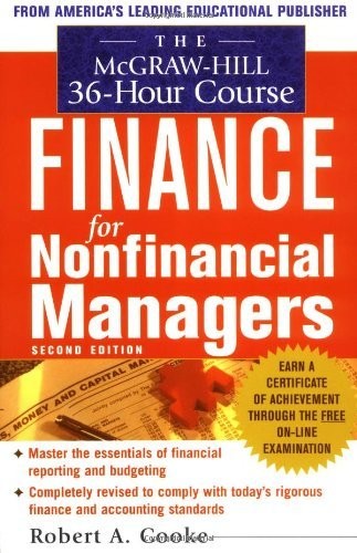 The McGraw-Hill 36-Hour Course In Finance for Non-Financial Managers, Second Edition