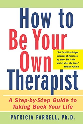How to Be Your Own Therapist