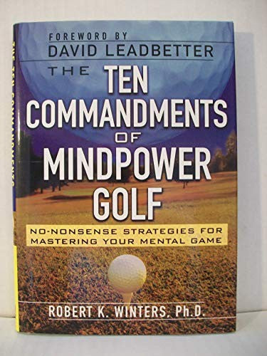 The Ten Commandments of Mindpower Golf