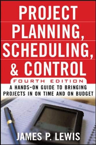Project Planning, Scheduling & Control, 4E