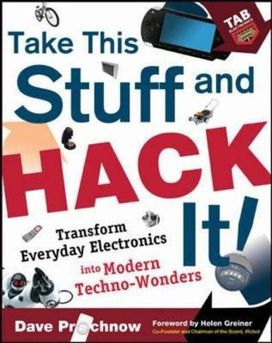Take This Stuff and Hack It!