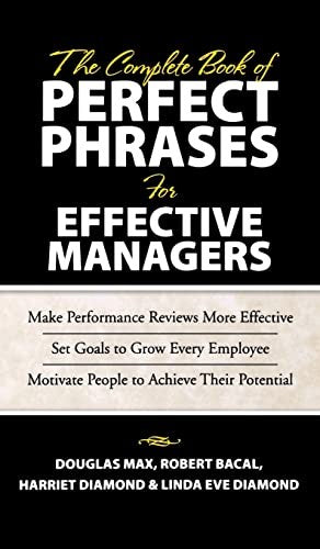 The Complete Book of Perfect Phrases Book for Effective Managers
