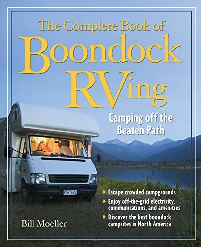The Complete Book of Boondock RVing