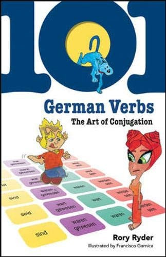 101 German Verbs: The Art of Conjugation