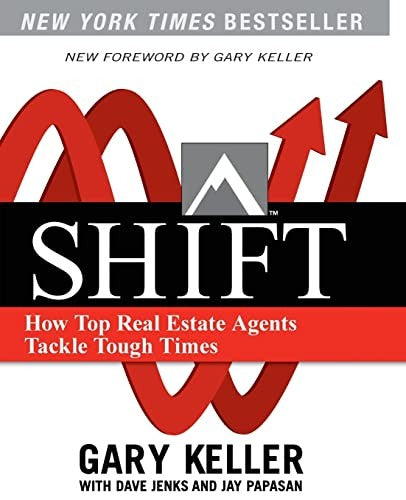 SHIFT: How Top Real Estate Agents Tackle Tough Times (PAPERBACK)