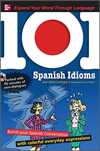 101 Spanish Idioms with MP3 Disc