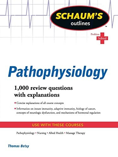 Schaum's Outline of Pathophysiology
