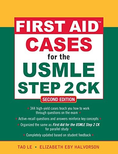 First Aid Cases for the USMLE Step 2 CK, Second Edition