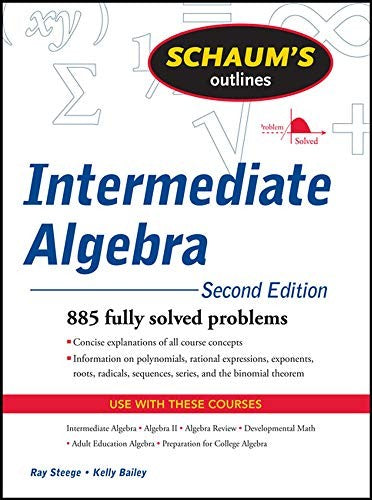 Schaum's Outline of Intermediate Algebra, Second Edition