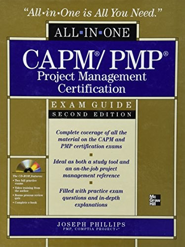 CAPM/PMP Project Management Certification All-in-One Exam Guide with CD-ROM, Second Edition
