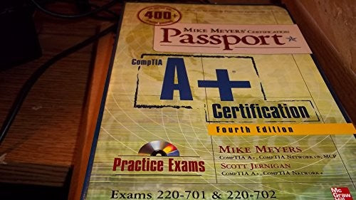 Mike Meyers' CompTIA A+ Certification Passport, Fourth Edition (Exams 220-701 & 220-702)