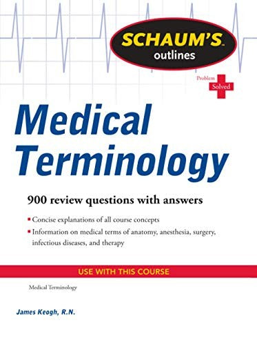 Schaum's Outline of Medical Terminology