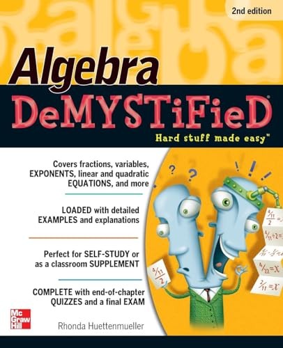 Algebra DeMYSTiFieD, Second Edition