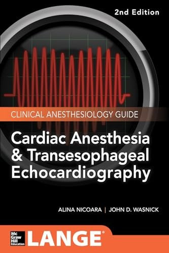 Cardiac Anesthesia and Transesophageal Echocardiography
