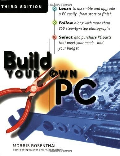 Build Your Own PC, Third Edition