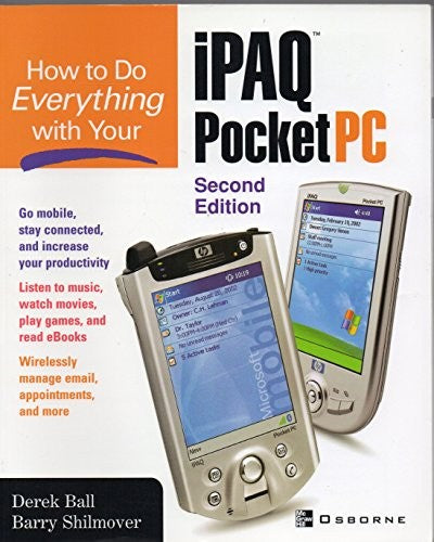 How to Do Everything with Your iPAQ Pocket PC, Second Edition