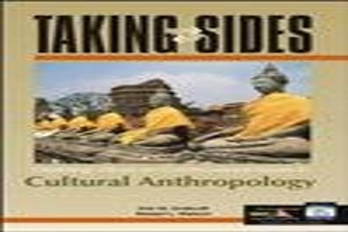 Taking Sides: Clashing Views on Controversial Issues in Cultural Anthropology