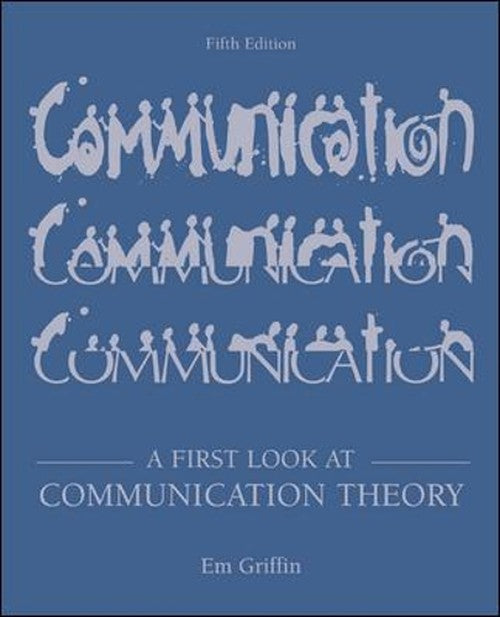A First Look at Communication Theory with Conversations with Communication Theorists CD-ROM 2.0