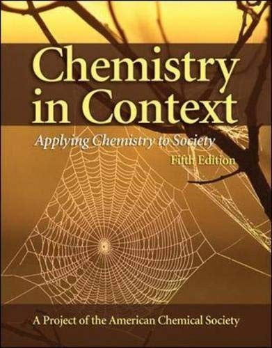 Chemistry in Context: Applying Chemistry To Society