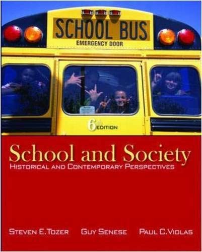 School and Society: Historical and Contemporary Perspectives