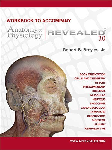 Workbook to accompany Anatomy & Physiology Revealed Version 3.0