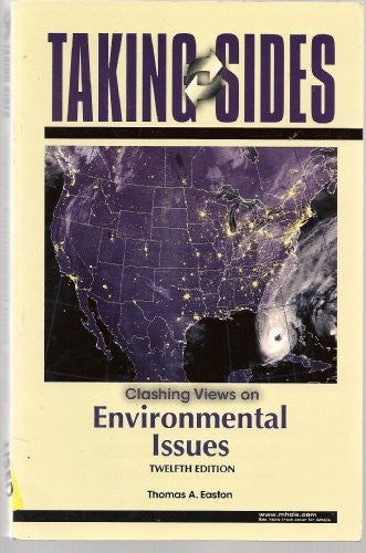 Taking Sides: Clashing Views on Environmental Issues