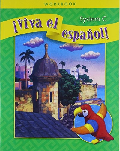 !Viva El Espanol!, System C Workbook