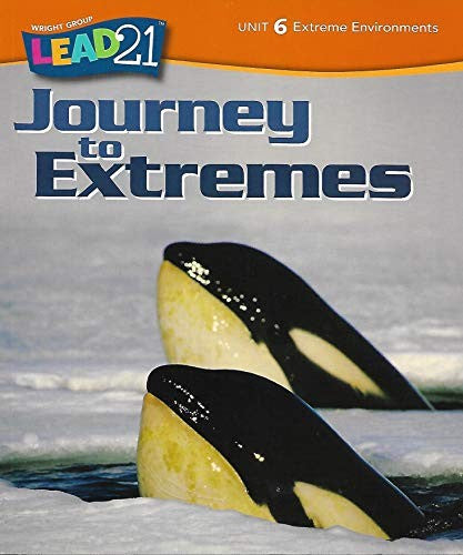 Wright Group - Journey to Extremes - Unit 6