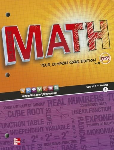 Glencoe Math, Course 3, Student Edition, Volume 1