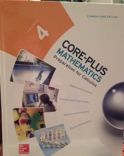 Core Plus Mathematics, Course 4, Student Edition