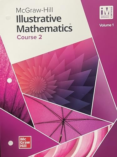 Illustrative Mathematics Course 2 Student Edition Volume 1