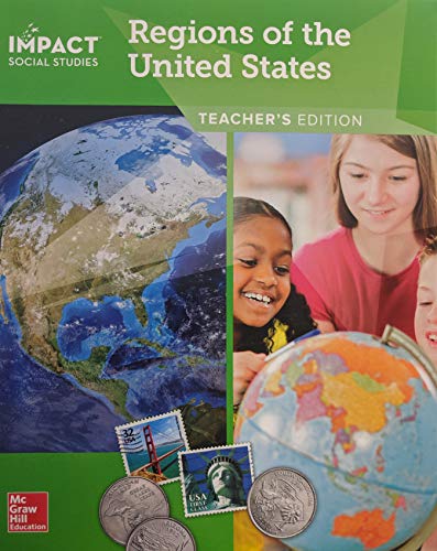 Impact Social Studies, Regions of the United States, Grade 4, Teacher's Edition