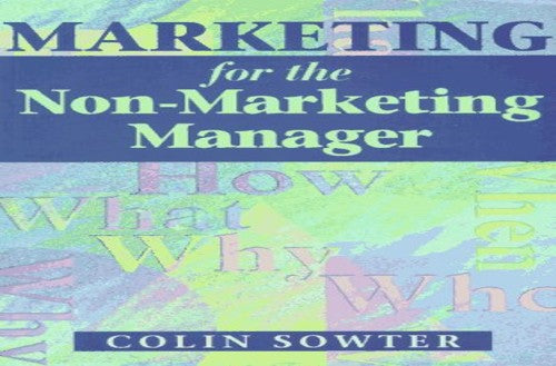 Marketing for the Non-marketing Manager