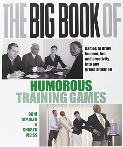 The Big Book of Humorous Training Games (UK Edition)