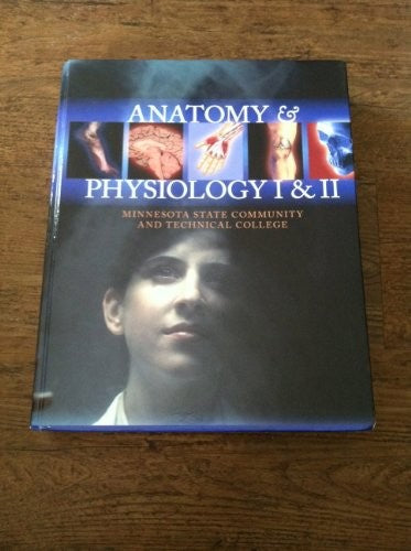 Anatomy and Physiology I II Minnesota State Community and Technical College