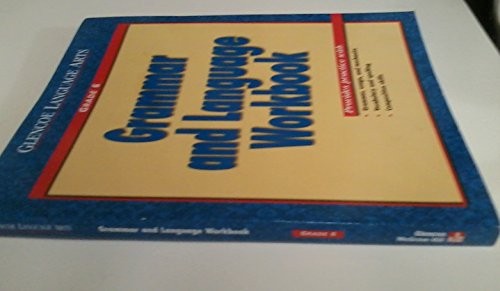 Glencoe Language Arts Grammar and Language Workbook Grade 6 ) 2000
