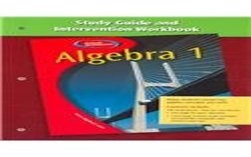 Algebra 1 Study Guide and Intervention Workbook