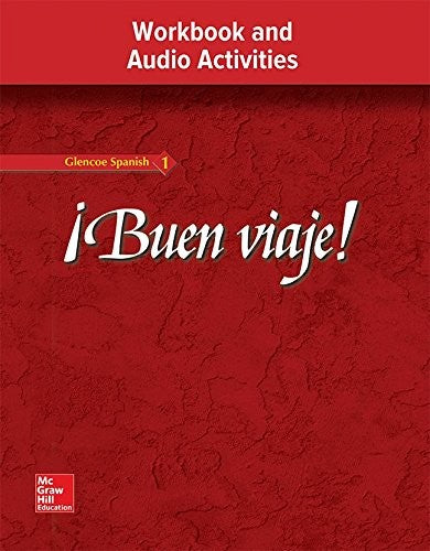 !Buen Viaje! Level 1, Workbook and Audio Activities Student Edition