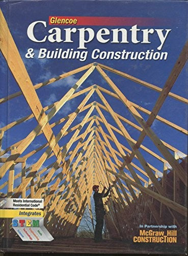 Carpentry & Building Construction Student Edition