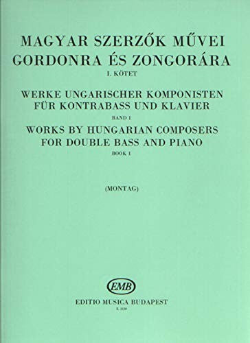 WORKS BY HUNGARIAN COMPOSERS for double bass and piano 1 (Double Bass and Piano)