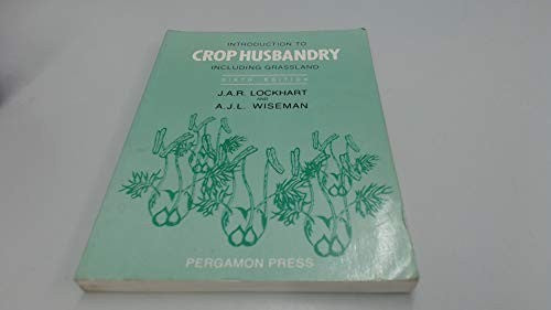 An Introduction to Crop Husbandry