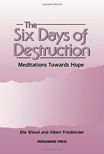 The Six Days of Destruction