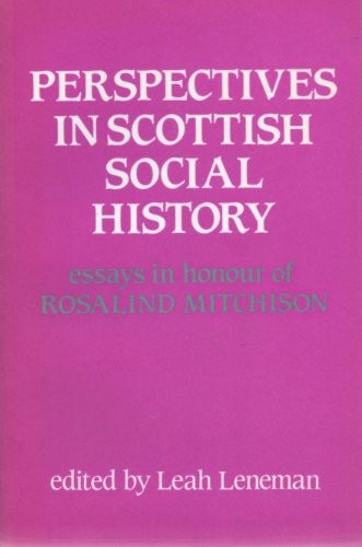 Perspectives in Scottish Social History