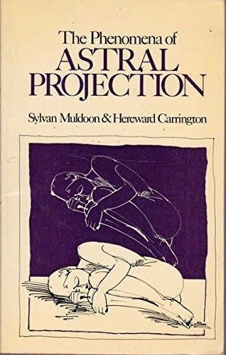 The Phenomena of Astral Projection