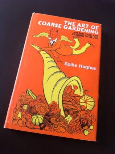 The Art of Coarse Gardening