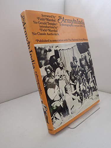 The Army in India 1850-1914: A photographic record