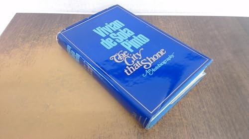 The city that shone: An autobiography (1895-1922)