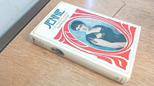 Jennie: The life of Lady Randolph Churchill